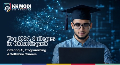 Mumbai, Education, Top MCA Colleges In Chhattisgarh For AI & Software Careers &ndash; KK Modi University At The For