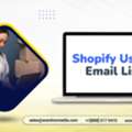 Invest In A Conversion‑ready Shopify Users Email List Outreach List