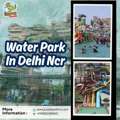 Water Theme Park Near Me &ndash; Real Fun, No Hype