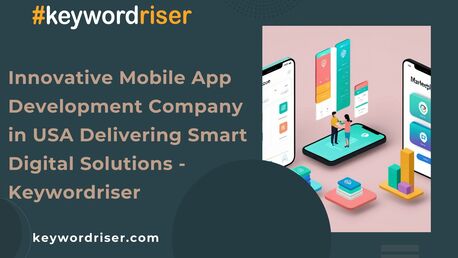 Austin, Marketing, Innovative Mobile App Development Company In USA Delivering Smart Digital Solutions