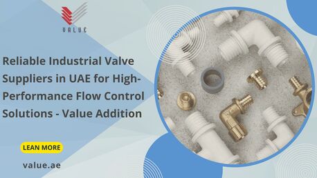 Dubai, Heavy Equipment, Reliable Industrial Valve Suppliers In UAE For High-Performance Flow Control Solutions