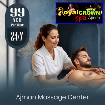 Ajman, Health, Best Massage Spa In Ajman - Royal Crown Spa