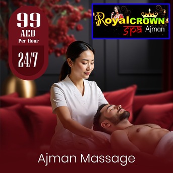 Ajman, Health, Best Massage Spa In Ajman - Royal Crown Spa