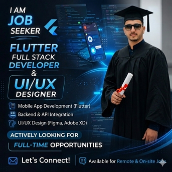 Riyadh, Job Seekers, Flutter Full-Stack Developer & UI/UX Designer &ndash; Available For Opportunities