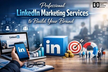 New Delhi, Web Design & Development, Enhance Your Brand With Professional LinkedIn Marketing Services By DDMS