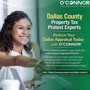 Houston, Real Estate, Dallas County Property Tax Protest Experts - Reduce Your Dallas Appraisal Today With O