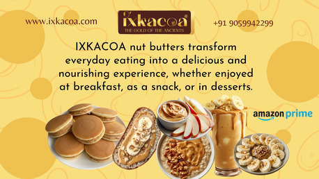 Mumbai, Food, INR 1299,  Wholesome Daily Nutrition With IXKACOA Nut Butters
