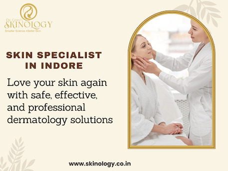 Indore, Health, Professional Skin Care Specialist In Indore For Skin Health