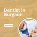 Dentist In Gurgaon - Transform Your Smile With World Of Dentistry Experts