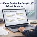 Research Paper Publication Support With Ethical Guidance