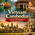 Vietnam Cambodia Tour Packages With Trusted International Travel Support