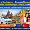 Chennai To Kanchipuram, Chennai To Mahabalipuram & Arupadai Veedu Murugan Temples Tour Pac