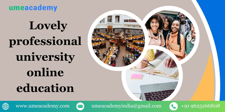 Punjab, Lessons Offered, Lovely Professional University Online Education