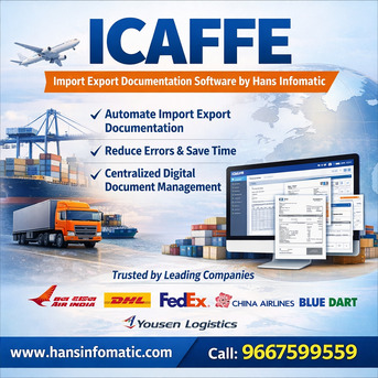 Mumbai, Logistics, Powerful Import Export Documentation Solution &ndash; ICAFFE By Hans Infomatic