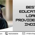 Best Education Loan Providers In India