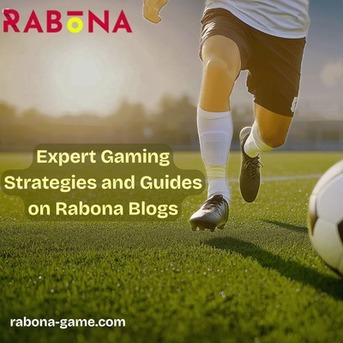 New Delhi, Business, Expert Gaming Strategies And Guides On Rabona Blogs