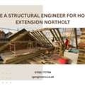 Hire A Structural Engineer For House Extension Northolt