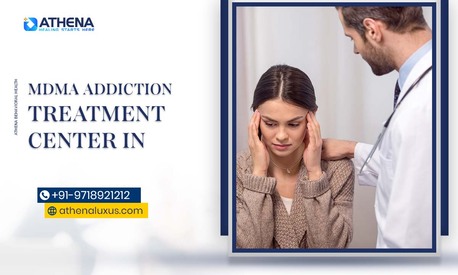 New Delhi, Health, Benefits Of Visiting An MDMA Addiction Treatment Center In Delhi