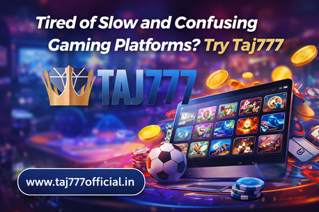 New Delhi, Business, Tired Of Slow And Confusing Gaming Platforms? Try Taj777