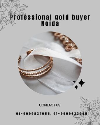 Noida, Items Wanted, Professional Gold Buyer Noida With 10+ Years Of Experience