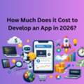 How Much Does It Cost To Develop An App In 2026?