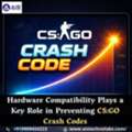 Hardware Compatibility Plays A Key Role In Preventing CSGO Crash Codes