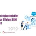 Salesforce Implementation Services For Efficient CRM Deployment