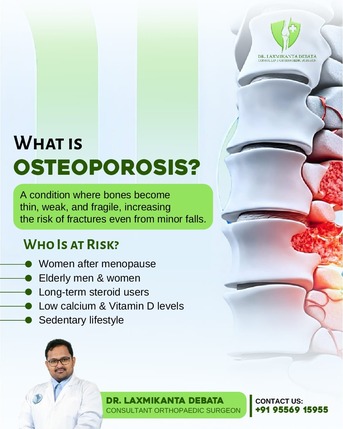 Bhubaneswar, Health, What Is Osteoporosis? | Best Orthopedic Doctor In Bhubaneswar | Dr. Laxmikanta Debata