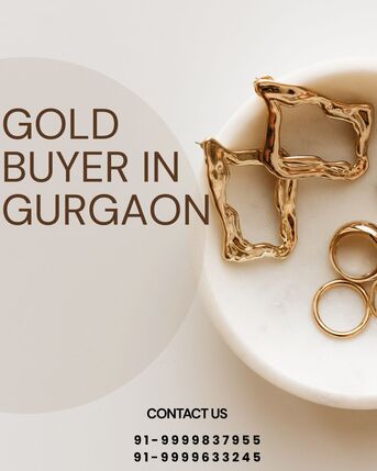 Gurgaon, Items Wanted, Professional Gold Buyer In Gurgaon