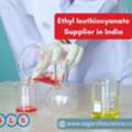 Sagar Life Science Best Ethyl Isothiocyanate Exporter India