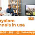 Watch Malayalam Channels In USA &ndash; Live Kerala TV With BookMyIPTV