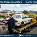 Why Same-Day Car Pickup In Auckland Is The Ultimate Solution For Your Old Vehicle!