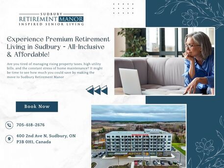 Toronto, General, Experience Premium Retirement Living In Sudbury &ndash; All-Inclusive & Affordable!