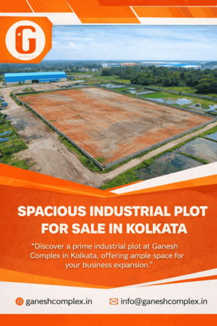 Kolkata, Real Estate, Spacious Industrial Plot For Sale In Kolkata - Ganesh Complex