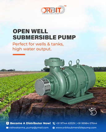 Ahmedabad, Machinery, INR 10,  Premium Open Well Submersible Pump For Reliable Water Supply | Orbit Pumps