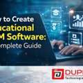 How To Create Educational CRM Software: A Complete Guide 2026