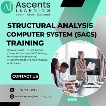 New Delhi, Education, Structural Analysis Computer System (SACS) Training By Ascents Learning