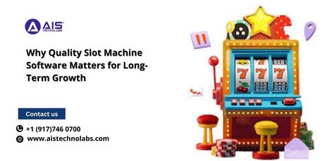 New York, Software Development, Why Quality Slot Machine Software Matters For Long-Term Growth