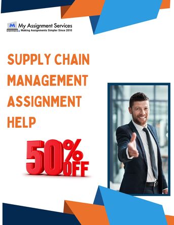 Melbourne, Education, Supply Chain Management Assignment Help At 50% Off &ndash; Expert Suppor