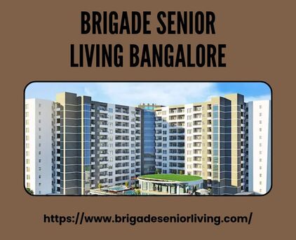 Bangalore, Real Estate For Sale, 2 BR,  Brigade Senior Living Bangalore &ndash; Premium Living Space