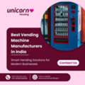 Best Vending Machine Manufacturers In India
