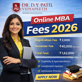 Mumbai, Education, Dr. D. Y. Patil Vidyapeeth Online MBA Fees 2026 &ndash; Eligibility, Installments & Admission De