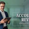 Expert Accounts Review Services To Improve Financial Accuracy