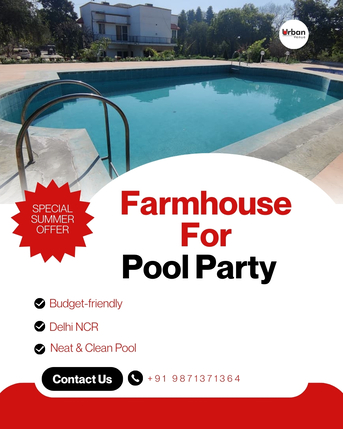 New Delhi, Event Planning, Affordable Farmhouse Pool Party In Delhi NCR | UrbanVenue