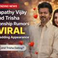 Thalapathy Vijay And Trisha Relationship Rumors Go Viral After Wedding Appearance