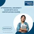 Uttaranchal University B.Com With ACCA Certification | Global Accounting Program