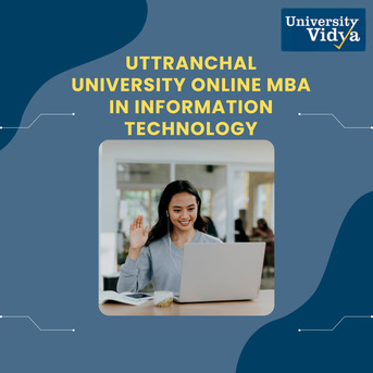 Mumbai, Education, Uttaranchal University Online MBA In Information Technology | Admission 2026