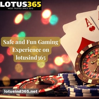 Mumbai, Business, Safe And Fun Gaming Experience On Lotusind365