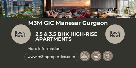 Gurgaon, Real Estate For Sale, M3M GIC &ndash; Premium 2.5 & 3.5 BHK High-Rise Apartments In Manesar