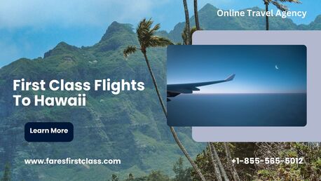 New York, Travel, Is Flying First Class To Hawaii Worth It?